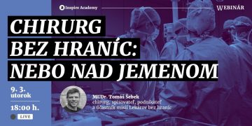 “Žijú svoje skromné životy v trvalom nebezpečenstve, a napriek tomu mám niekedy dojem, že ich vnútorný život je zmysluplnejší.” Chirurg bez hraníc Tomáš Šebek porozpráva o svojej misii v Jemene