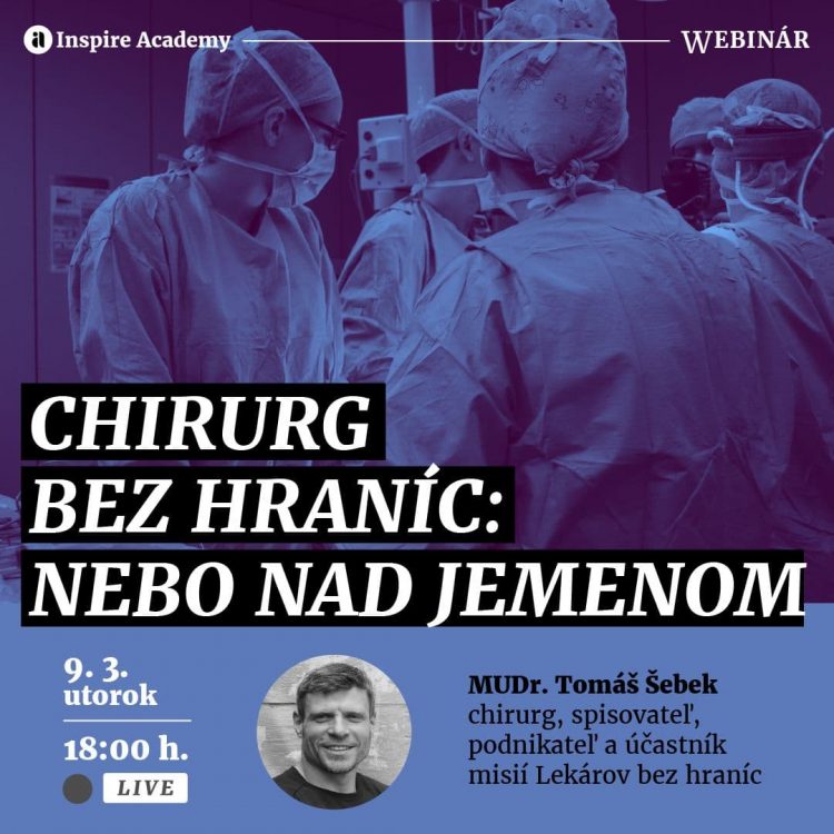 “Žijú svoje skromné životy v trvalom nebezpečenstve, a napriek tomu mám niekedy dojem, že ich vnútorný život je zmysluplnejší.” Chirurg bez hraníc Tomáš Šebek porozpráva o svojej misii v Jemene